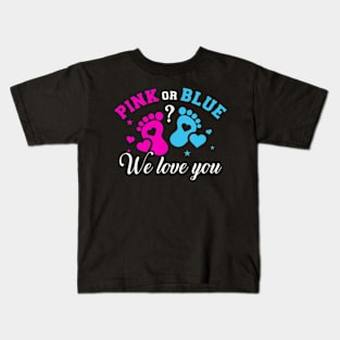 Gender reveal we love you Kids T-Shirt